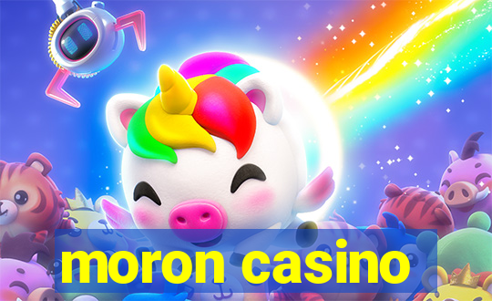 moron casino