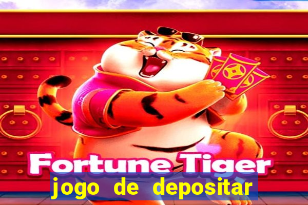 jogo de depositar 1 real