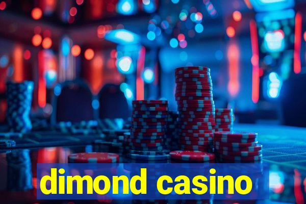 dimond casino