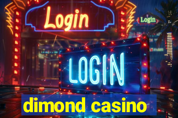 dimond casino