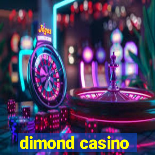 dimond casino