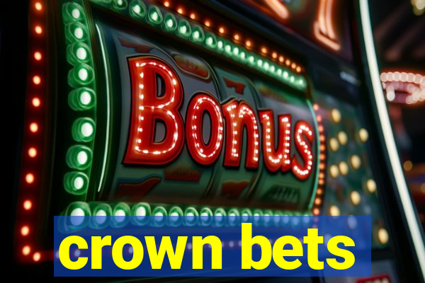 crown bets