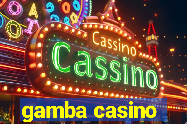 gamba casino