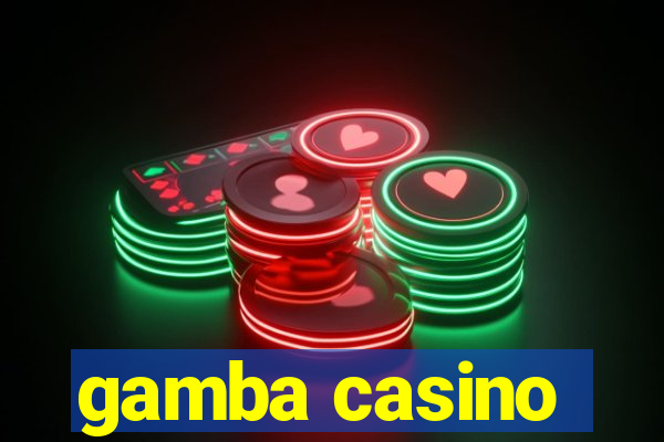 gamba casino