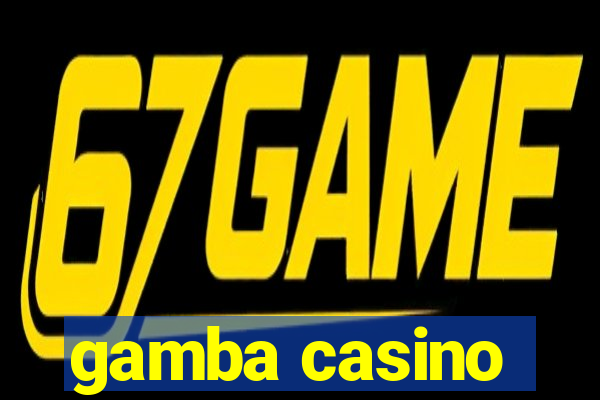 gamba casino