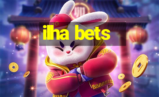 ilha bets