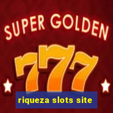 riqueza slots site