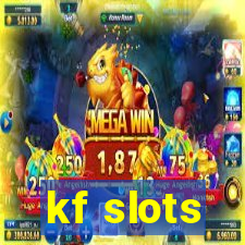 kf slots