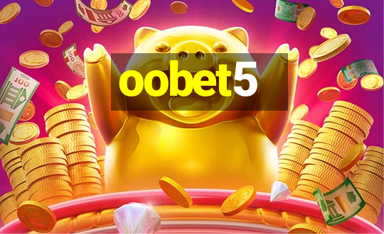 oobet5