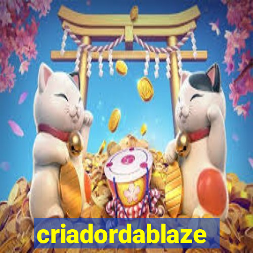 criadordablaze