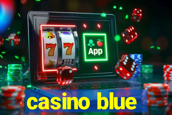 casino blue