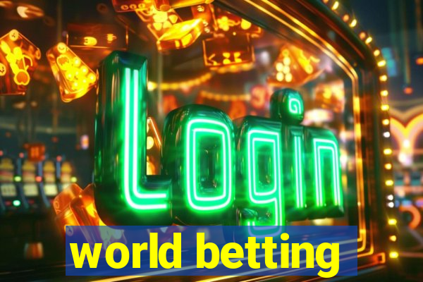 world betting