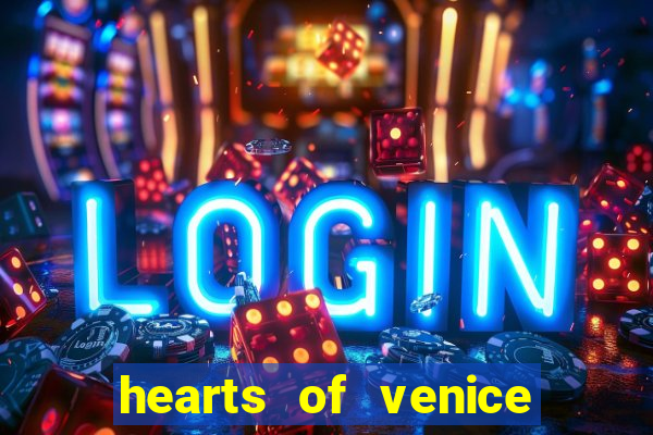 hearts of venice slot machine