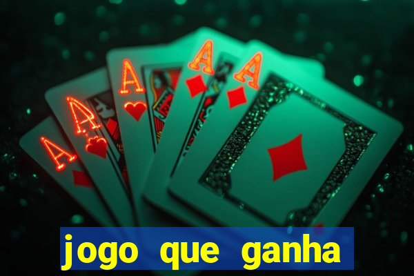 jogo que ganha dinheiro para se cadastrar