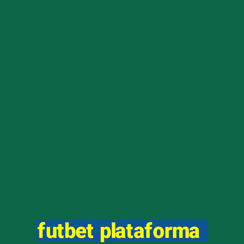 futbet plataforma