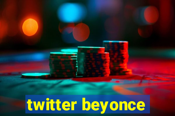 twitter beyonce