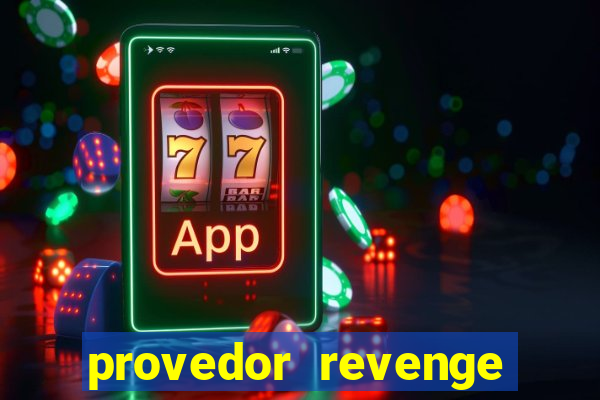 provedor revenge slots demo