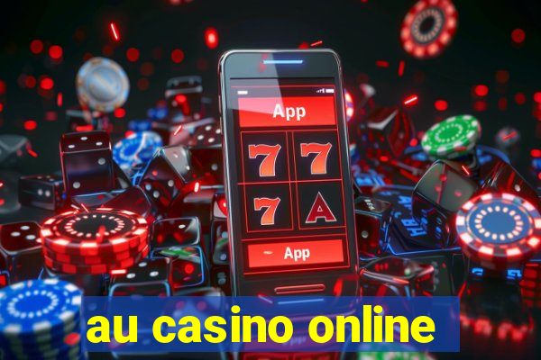 au casino online