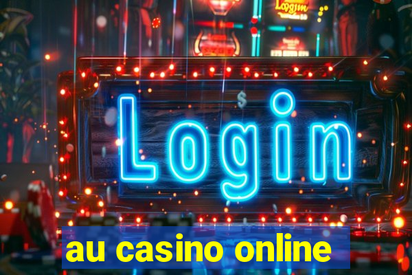 au casino online