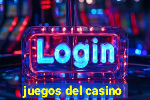 juegos del casino