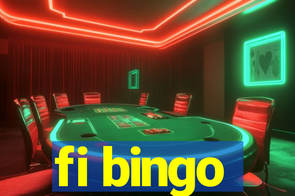 fi bingo