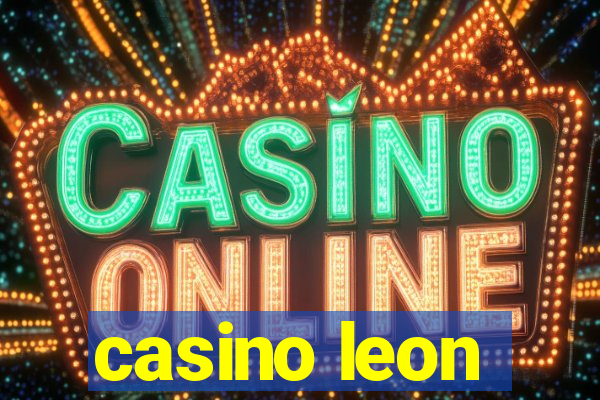 casino leon