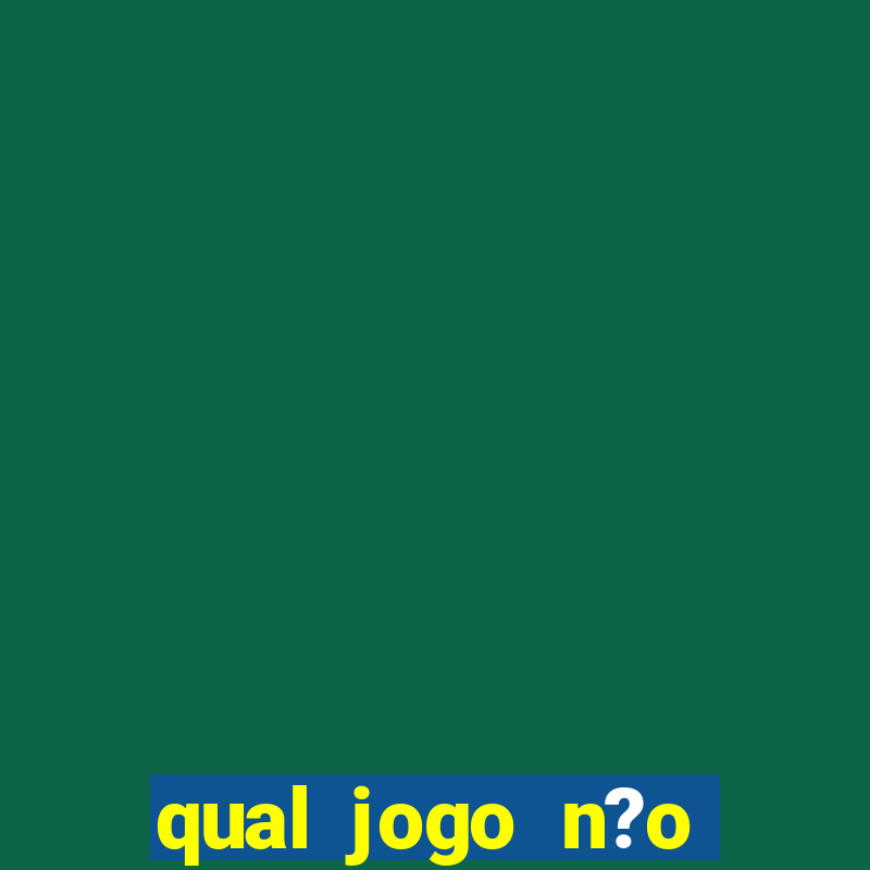 qual jogo n?o precisa depositar dinheiro