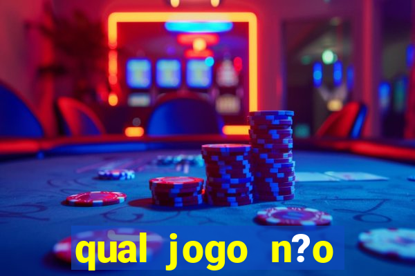 qual jogo n?o precisa depositar dinheiro