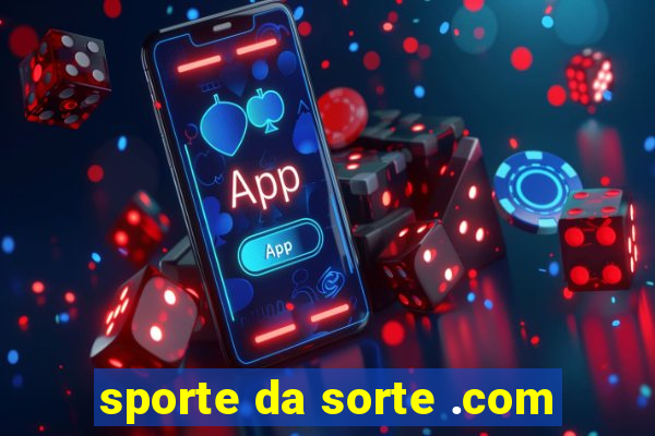 sporte da sorte .com