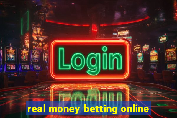 real money betting online