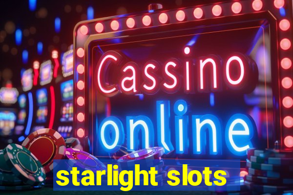 starlight slots