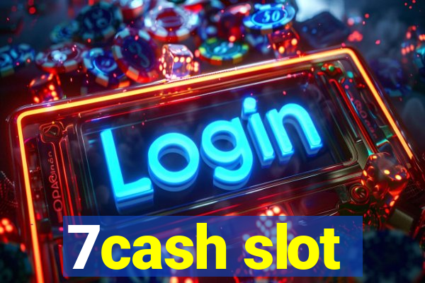 7cash slot