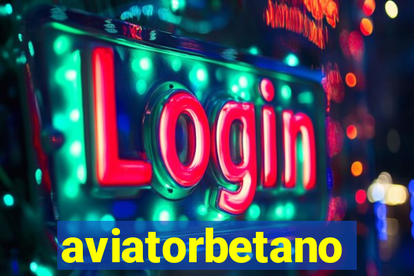 aviatorbetano