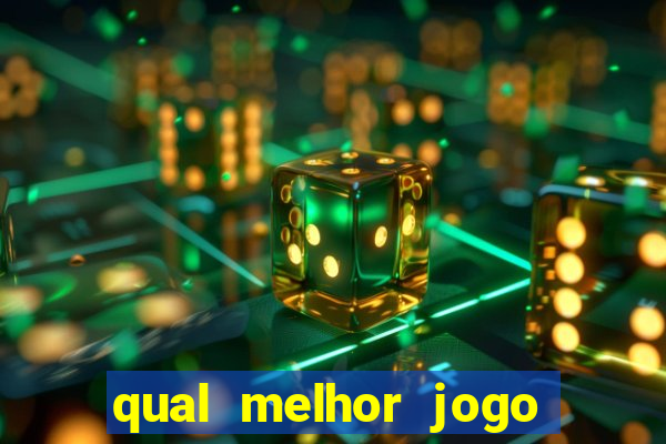 qual melhor jogo que paga dinheiro de verdade