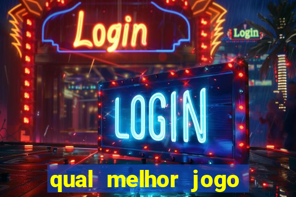 qual melhor jogo que paga dinheiro de verdade