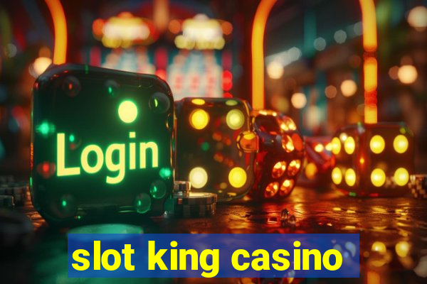 slot king casino