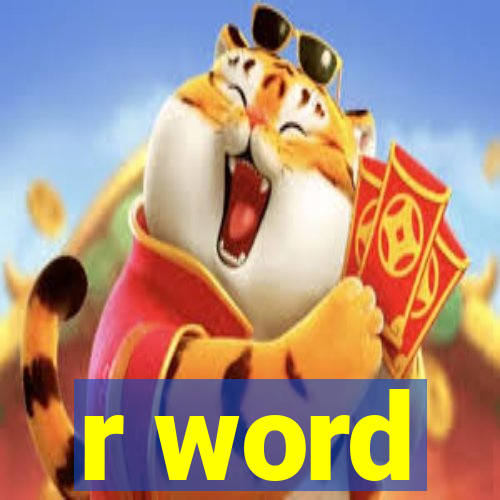 r word