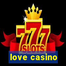 love casino