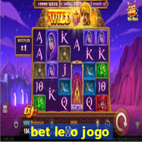 bet le茫o jogo