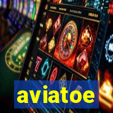 aviatoe