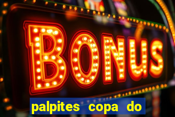 palpites copa do brasil 2024