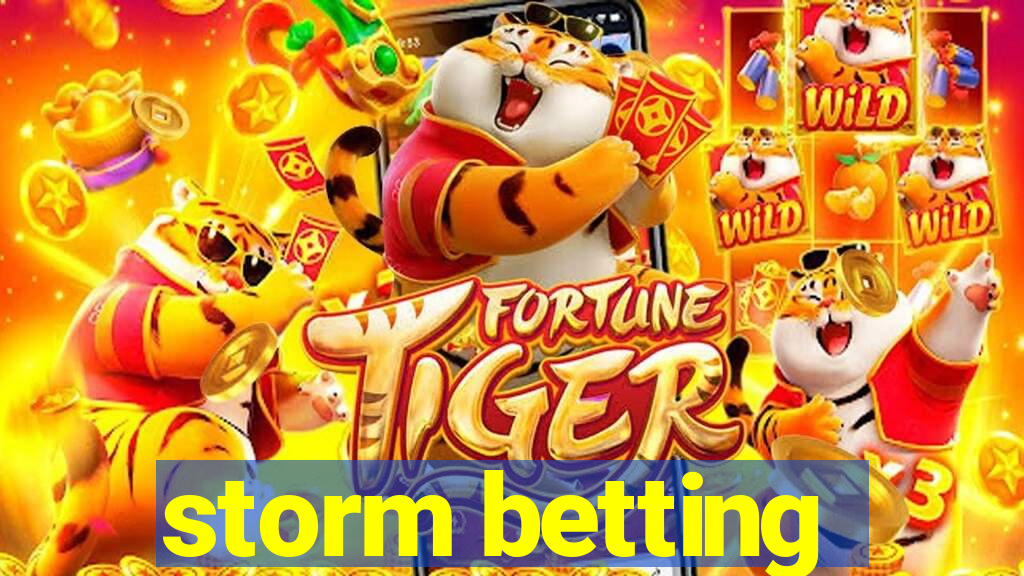 storm betting