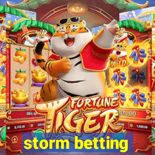 storm betting