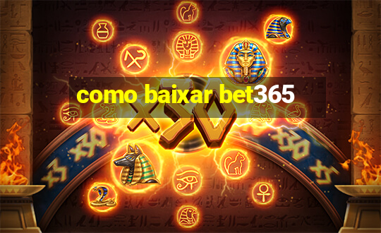 como baixar bet365