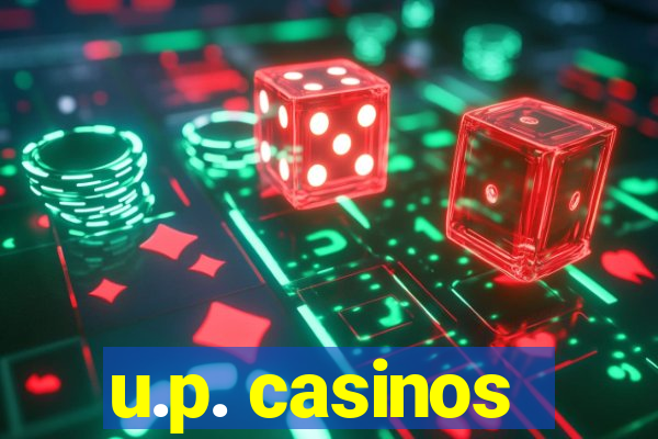 u.p. casinos