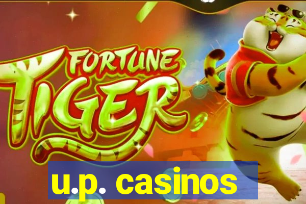 u.p. casinos