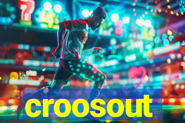 croosout