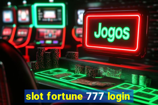 slot fortune 777 login