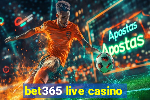 bet365 live casino