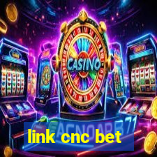 link cnc bet